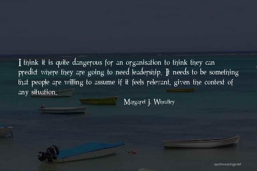 Margaret J. Wheatley Quotes 226732 Margaret J. Wheatley Quotes 226732