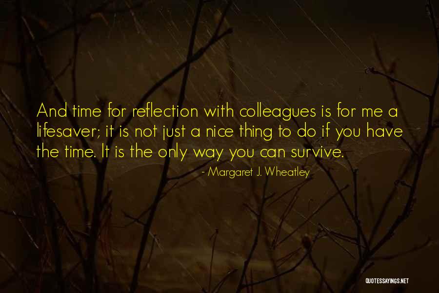 Margaret J. Wheatley Quotes 456679 Margaret J. Wheatley Quotes 456679