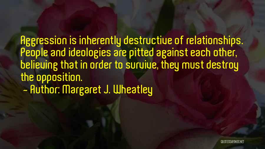 Margaret J. Wheatley Quotes 514921