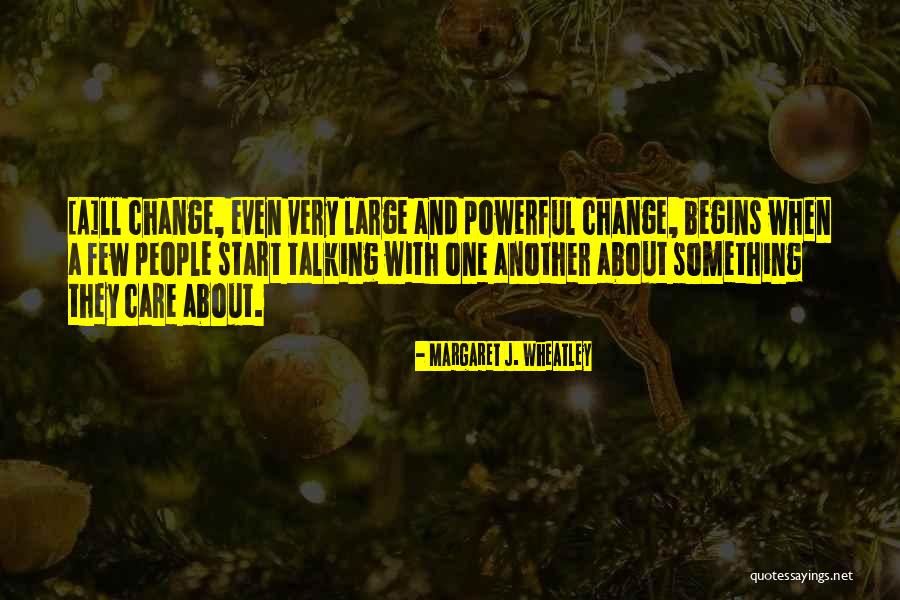 Margaret J. Wheatley Quotes 618153 Margaret J. Wheatley Quotes 618153