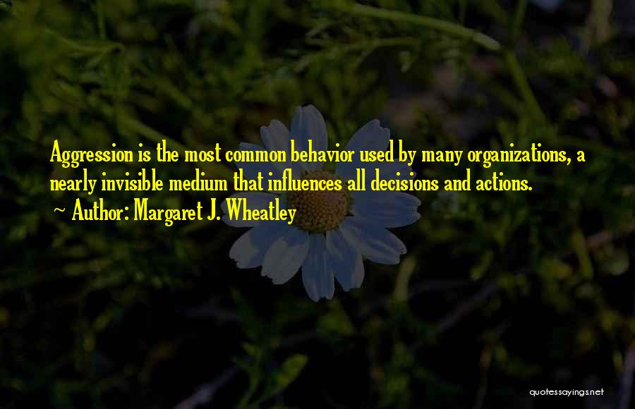 Margaret J. Wheatley Quotes 679545