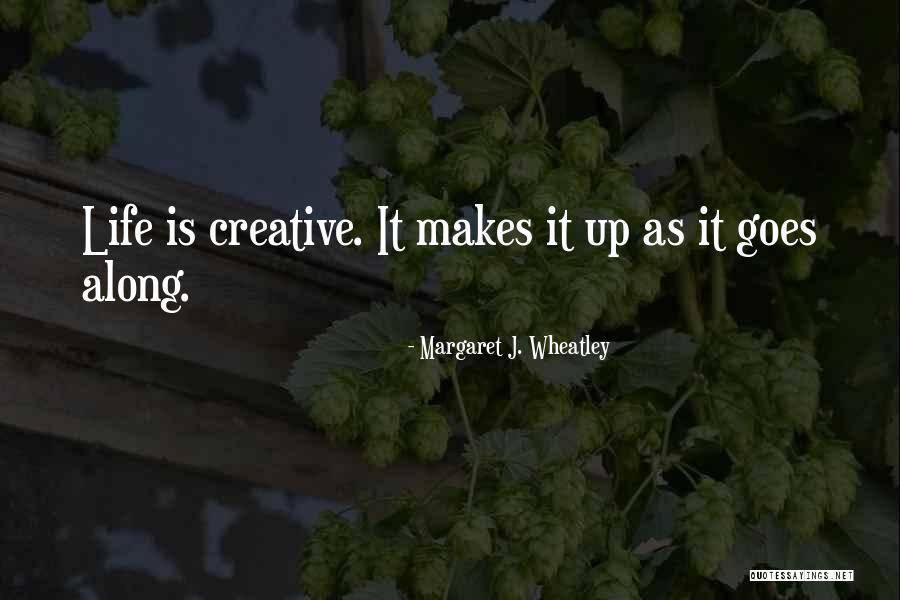 Margaret J. Wheatley Quotes 744244 Margaret J. Wheatley Quotes 744244