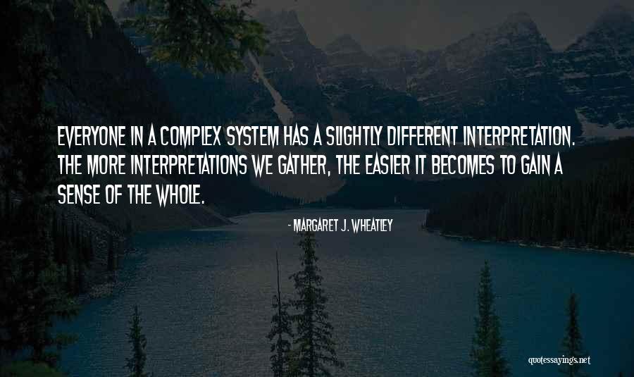 Margaret J. Wheatley Quotes 998436 Margaret J. Wheatley Quotes 998436