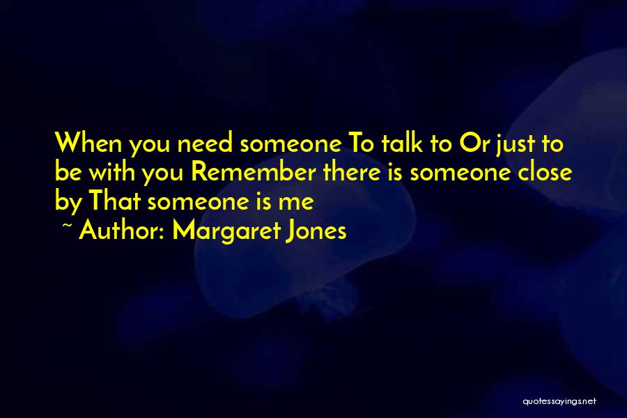 Margaret Jones Quotes 870425