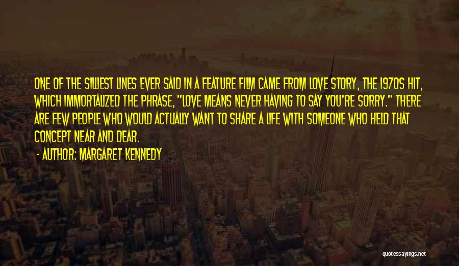 Margaret Kennedy Quotes 1073383