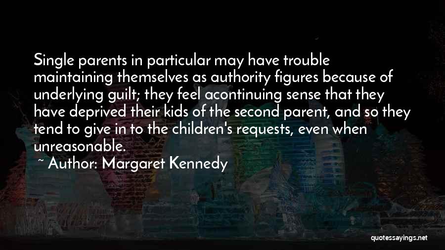 Margaret Kennedy Quotes 626116
