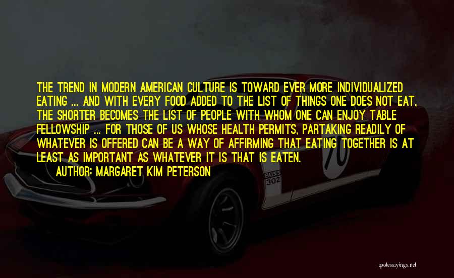 Margaret Kim Peterson Quotes 228601