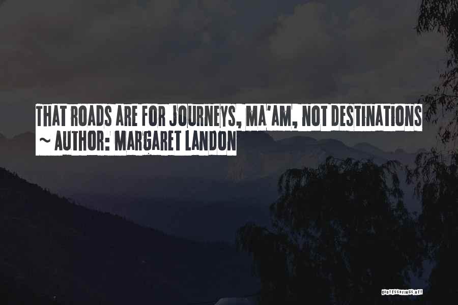 Margaret Landon Quotes 1075477 Margaret Landon Quotes 1075477