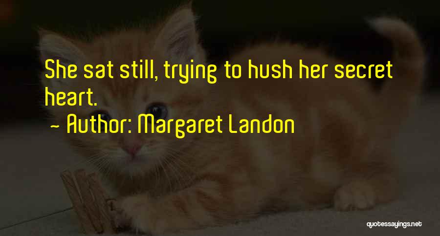 Margaret Landon Quotes 1359124