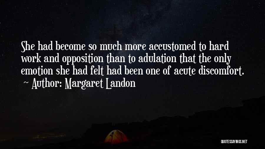 Margaret Landon Quotes 1635027