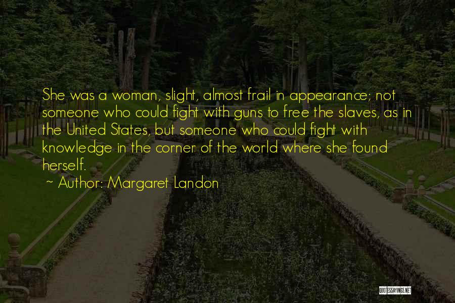 Margaret Landon Quotes 421876