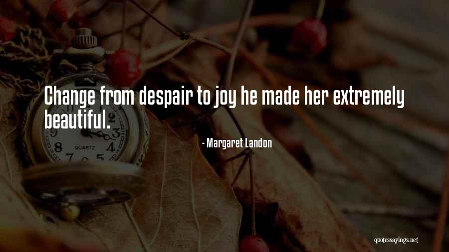 Margaret Landon Quotes 899985 Margaret Landon Quotes 899985