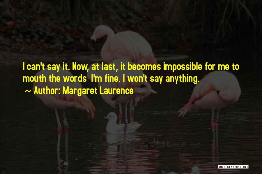 Margaret Laurence Quotes 1599647