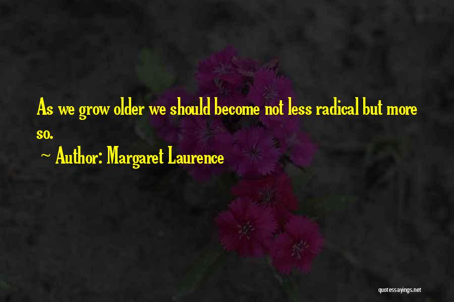 Margaret Laurence Quotes 1689997