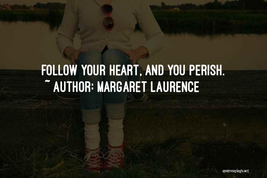 Margaret Laurence Quotes 2063908