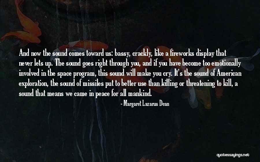 Margaret Lazarus Dean Quotes 1327796