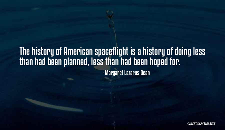 Margaret Lazarus Dean Quotes 1739696 Margaret Lazarus Dean Quotes 1739696