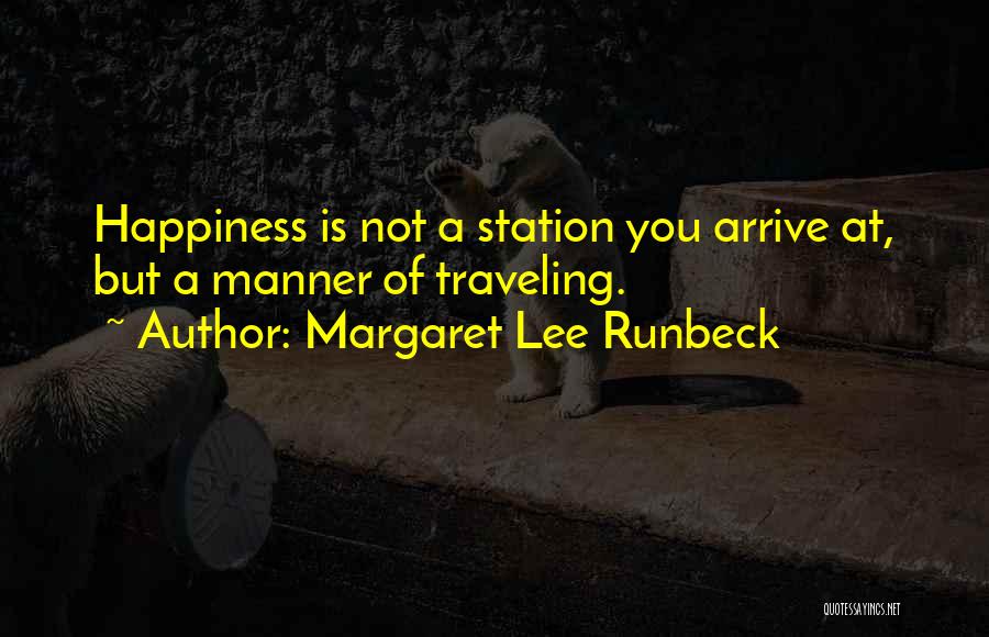 Margaret Lee Runbeck Quotes 1670852