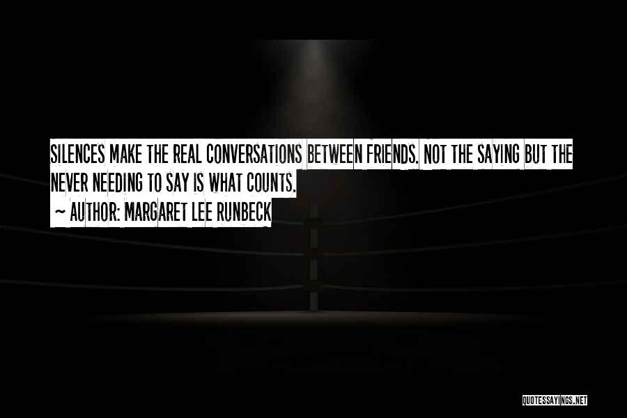 Margaret Lee Runbeck Quotes 321867