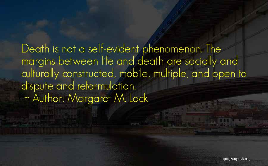 Margaret M. Lock Quotes 1381975