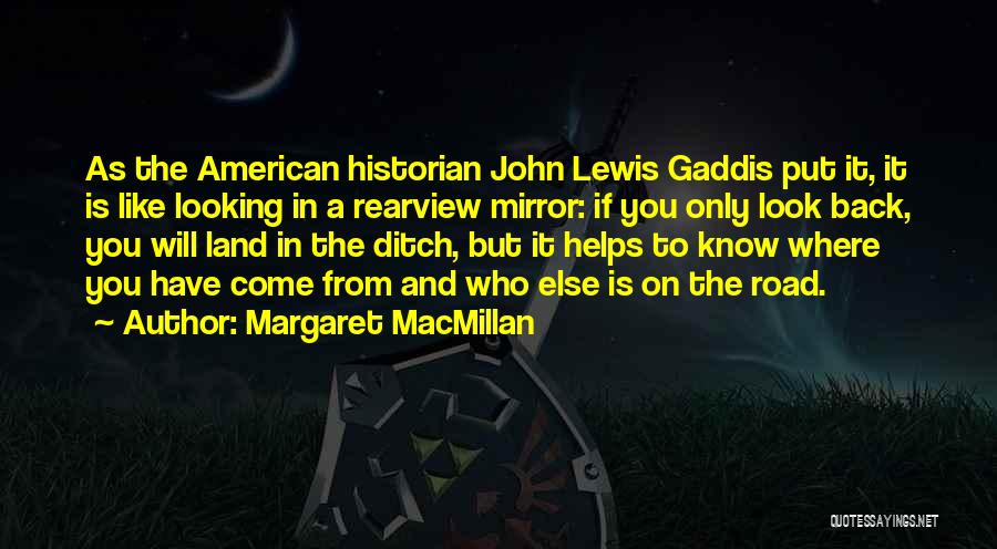 Margaret MacMillan Quotes 1004755