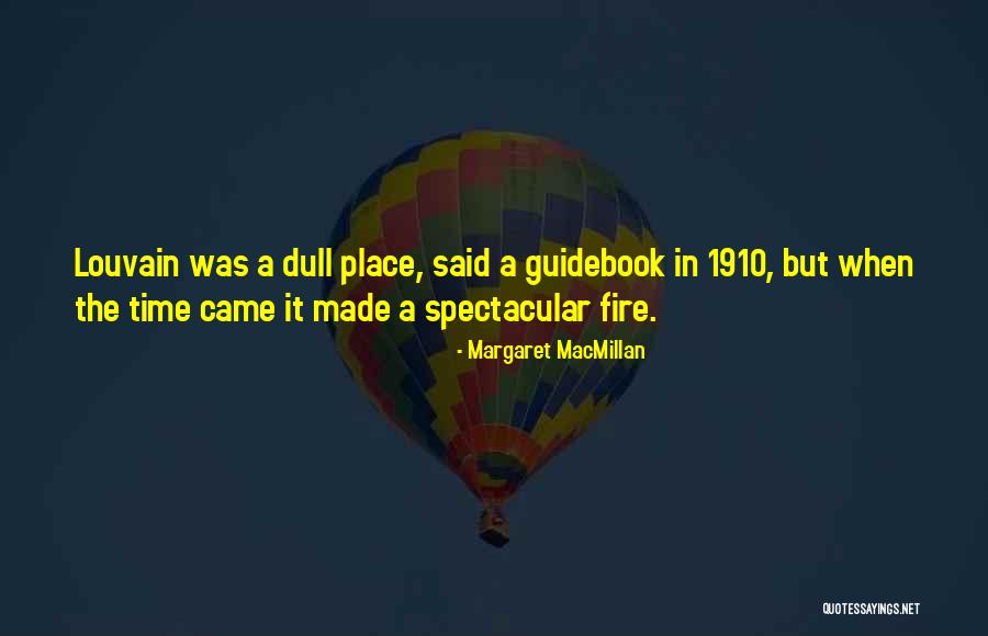 Margaret MacMillan Quotes 1652829 Margaret MacMillan Quotes 1652829