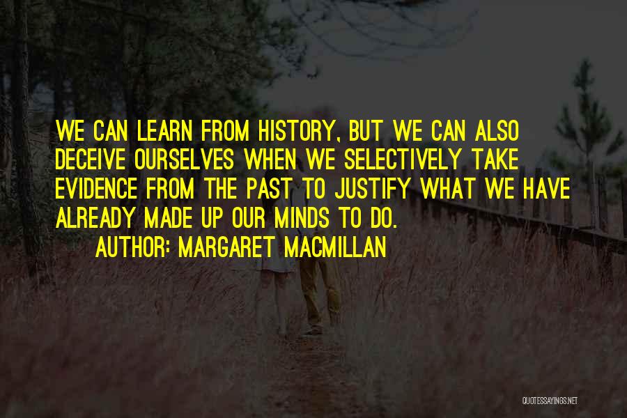 Margaret MacMillan Quotes 2217277