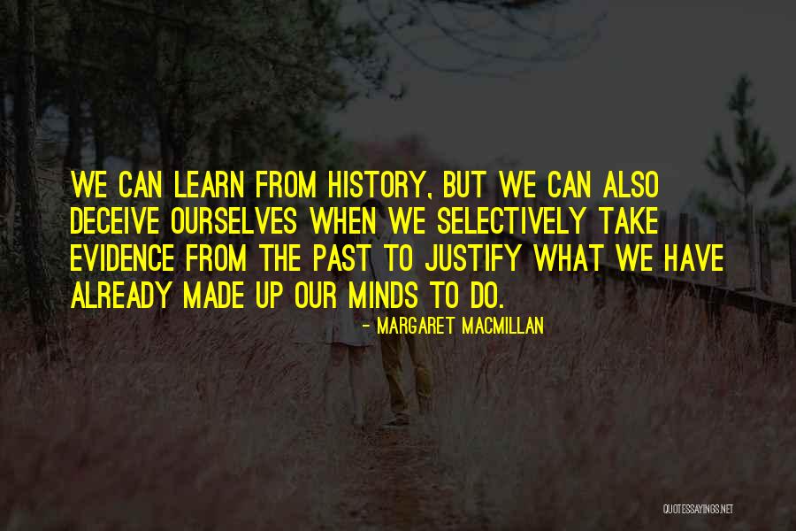 Margaret MacMillan Quotes 2217277