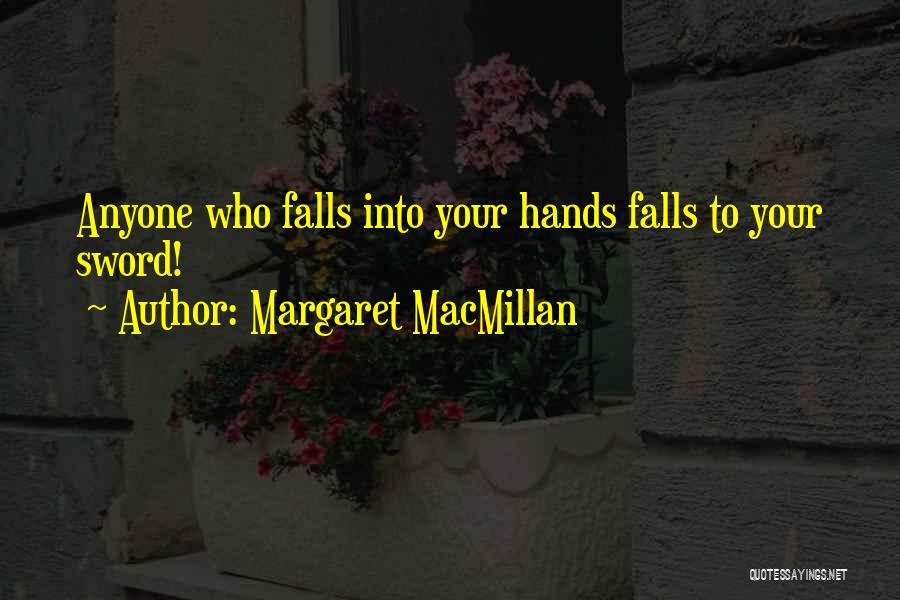 Margaret MacMillan Quotes 800017