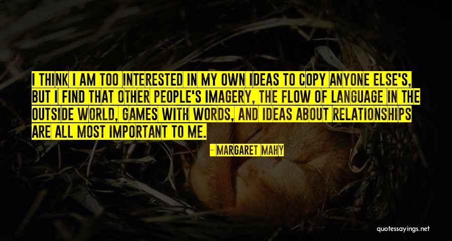 Margaret Mahy Quotes 1106088