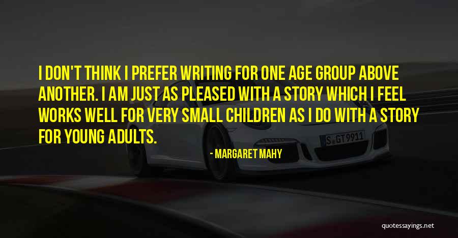 Margaret Mahy Quotes 215448