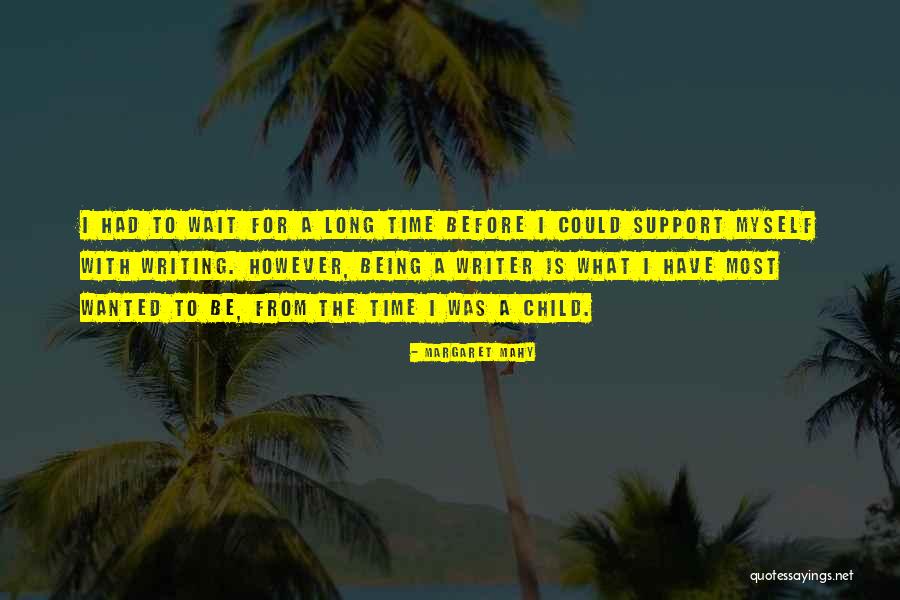 Margaret Mahy Quotes 717740 Margaret Mahy Quotes 717740