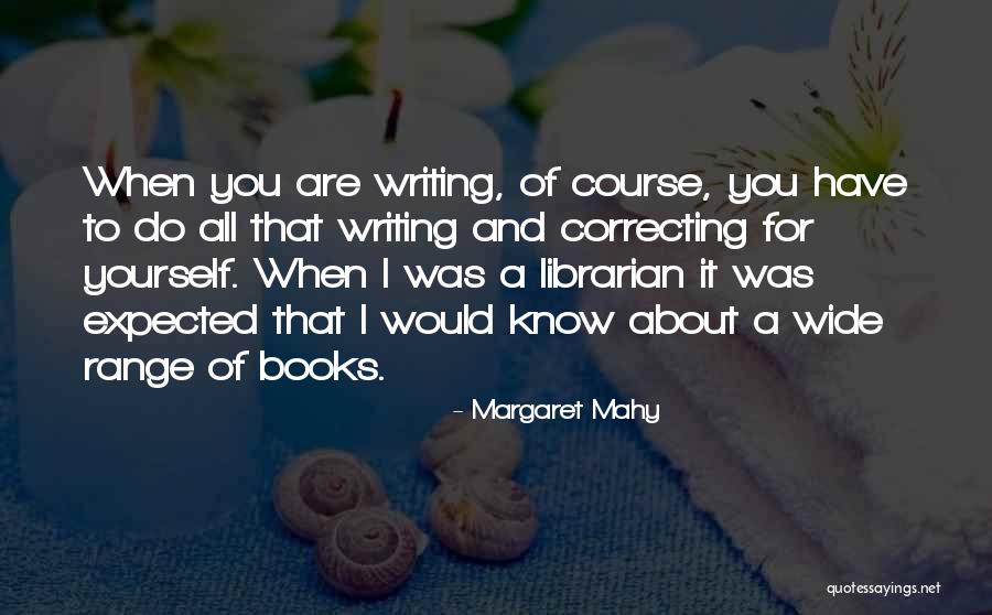 Margaret Mahy Quotes 899517