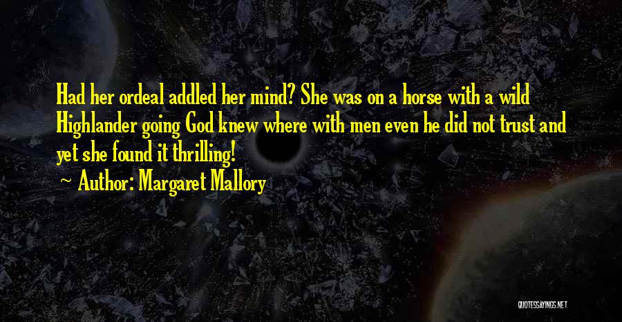 Margaret Mallory Quotes 1167439