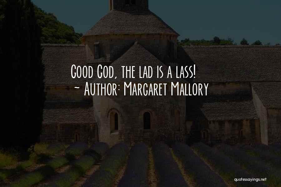 Margaret Mallory Quotes 1168220