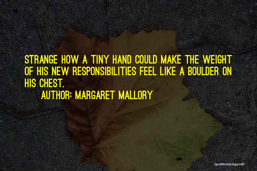 Margaret Mallory Quotes 2165945