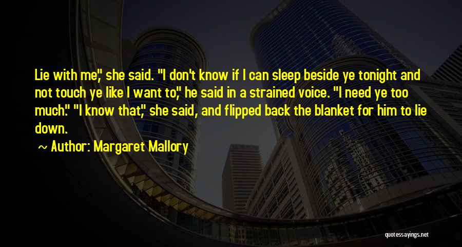 Margaret Mallory Quotes 496335