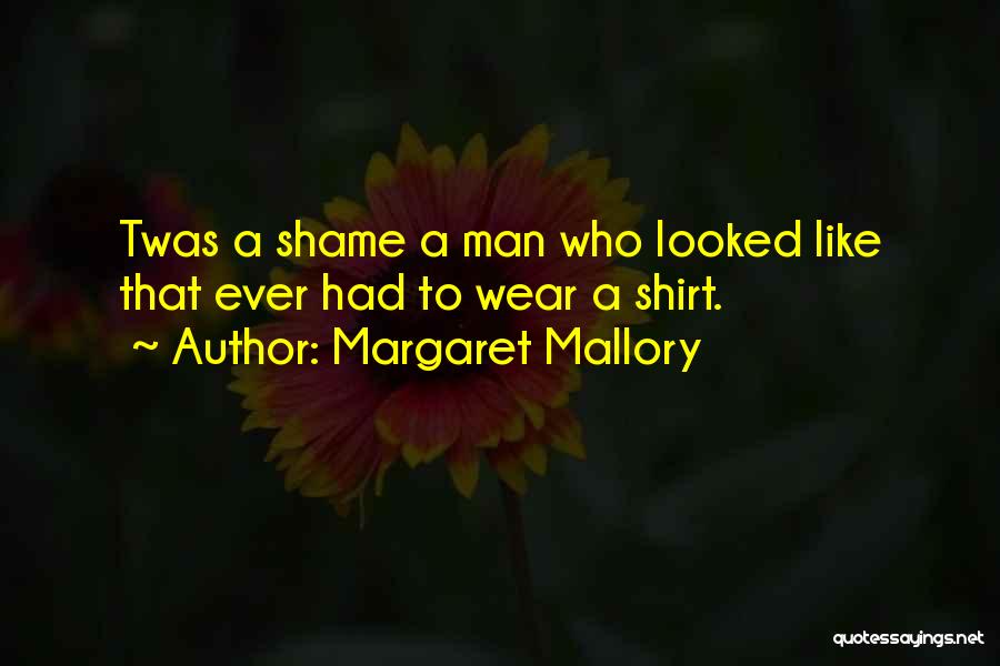 Margaret Mallory Quotes 801129