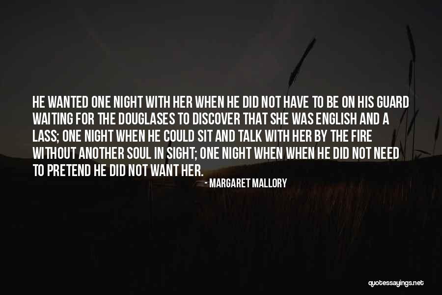 Margaret Mallory Quotes 844418