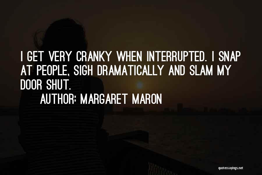 Margaret Maron Quotes 1818232