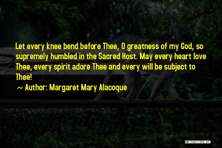 Margaret Mary Alacoque Quotes 2045832 Margaret Mary Alacoque Quotes 2045832