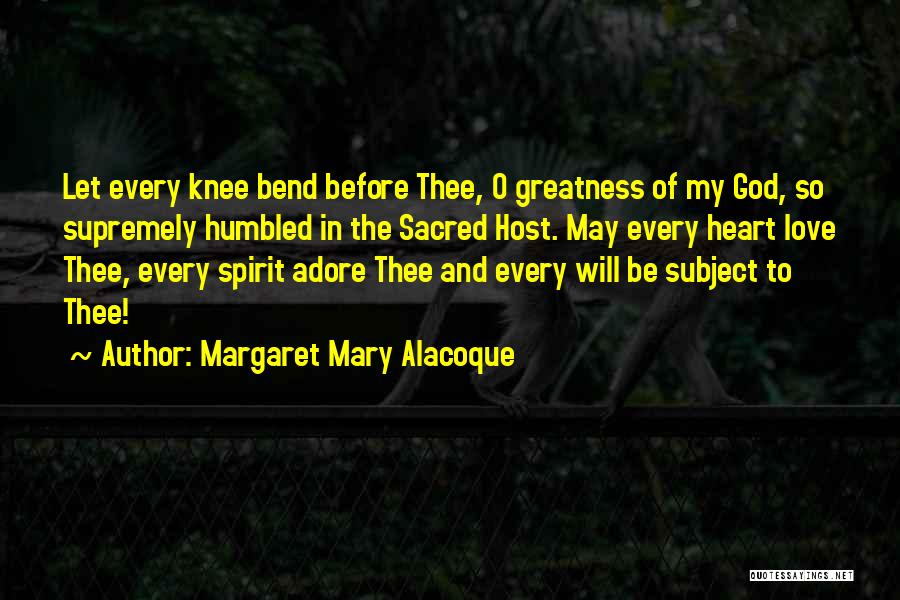 Margaret Mary Alacoque Quotes 2045832