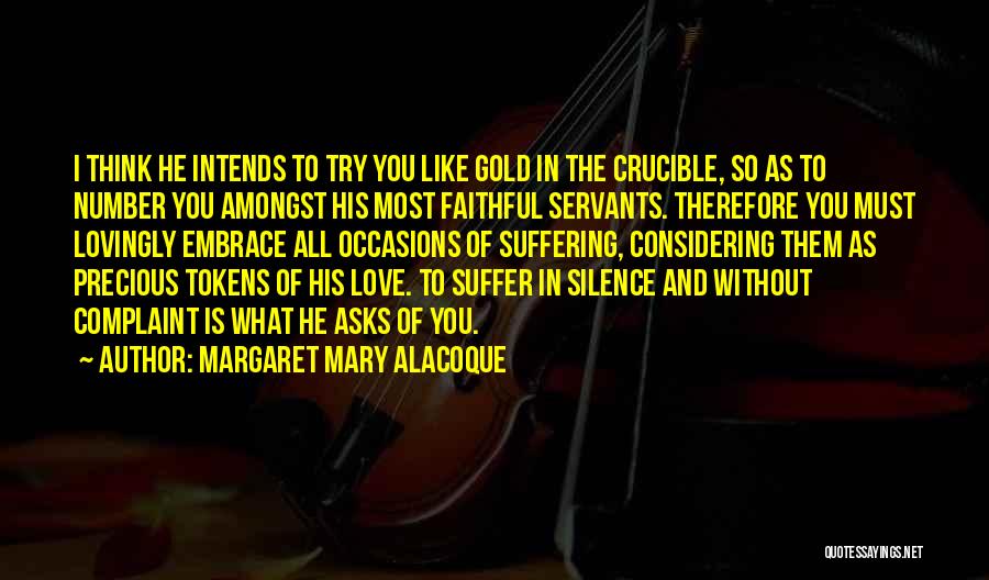 Margaret Mary Alacoque Quotes 2077544