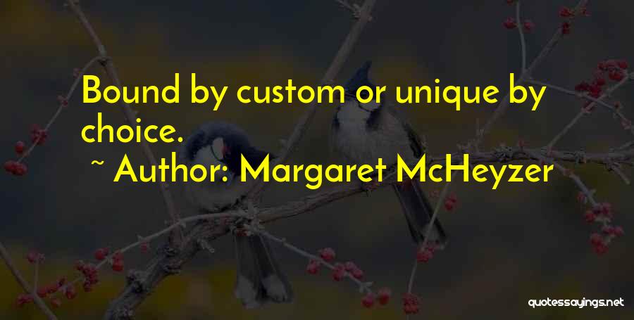 Margaret McHeyzer Quotes 1582586