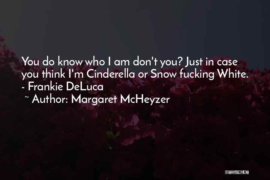 Margaret McHeyzer Quotes 705213