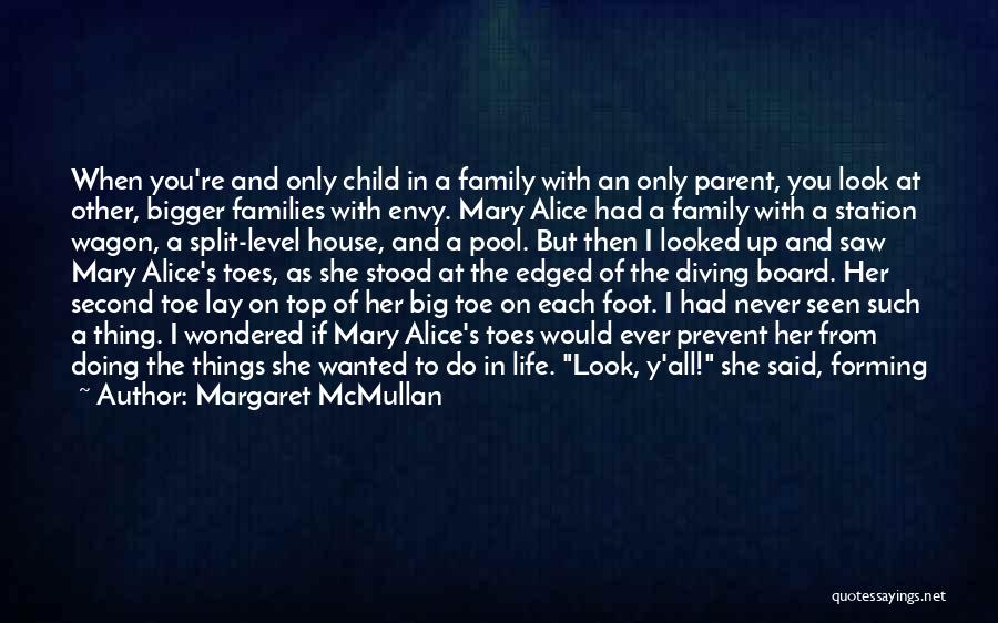 Margaret McMullan Quotes 1001094