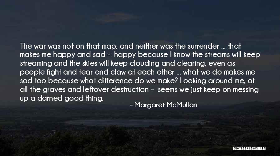 Margaret McMullan Quotes 1757864