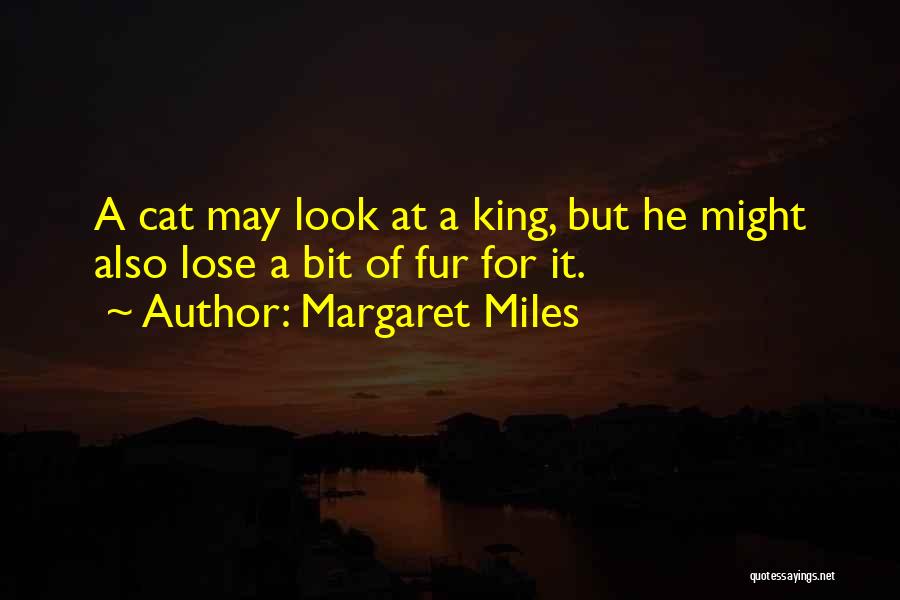 Margaret Miles Quotes 364527