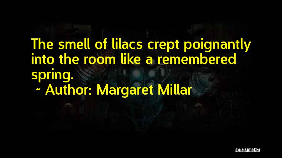 Margaret Millar Quotes 1443718