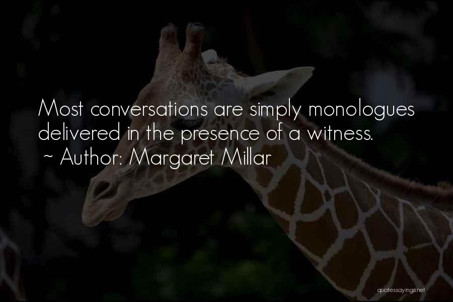 Margaret Millar Quotes 1529319